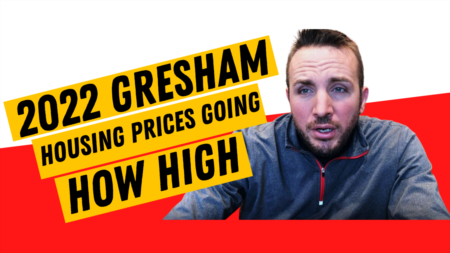 Gresham Real Estate Market Predictions for 2022