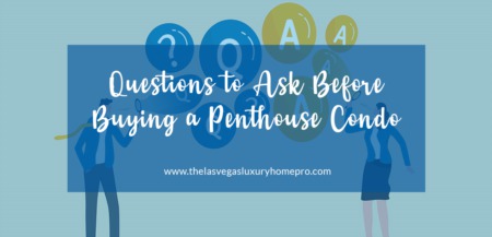 Questions to Ask Before Buying a Penthouse Condo 