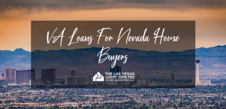 VA Loans For Nevada Home Buyers 