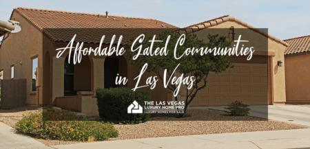 Affordable Gated Communities in Las Vegas: Where to Buy on a Budget