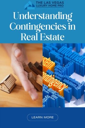 Understanding Contingencies in Real Estate — A Complete Guide
