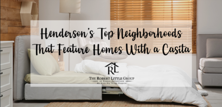 Henderson's Top Neighborhoods for Searching Homes With a Casita
