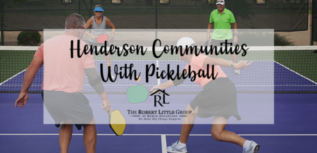 The Best Henderson Neighborhoods With Pickleball