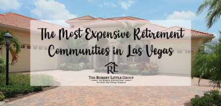 The Most Expensive Retirement Communities in The Las Vegas Area