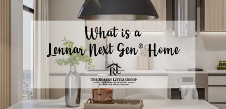What is a Lennar Next Gen® Home?