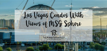 Las Vegas Condos With Views of MSG Sphere [UPDATED]
