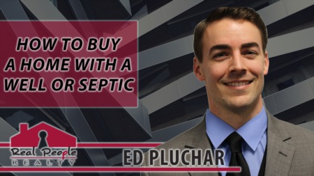 Real Estate Mini-Lesson: Buying With a Well or Septic