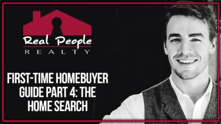 Part 4 of the First-Time Homebuyer Guide: The Home Search