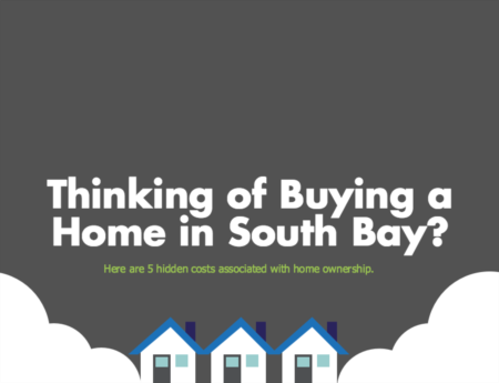 The Hidden Costs of Owning a South Bay Home