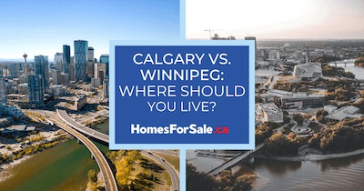 Calgary vs. Winnipeg: Which Should You Live In?