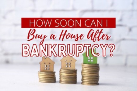 How Soon Can I Buy A House After Bankruptcy