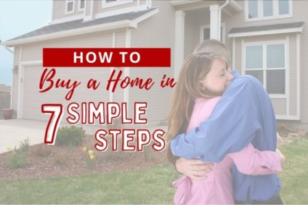 How to buy a home in 7 simple steps