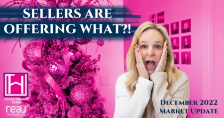 Sellers are Offering WHAT?! | December 2022 Market Update