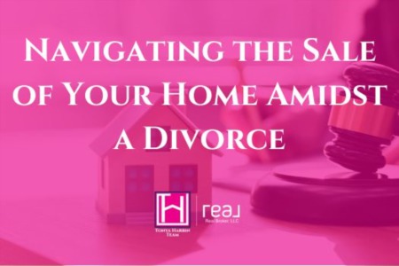 Navigating the Sale of Your Home Amidst a Divorce