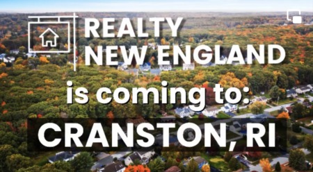 EXPANSION ANNOUNCEMENT - REALTY NEW ENGLAND is Coming to CRANSTON, RI