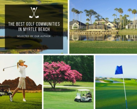 The Best Golf Course Communities in Myrtle Beach, SC