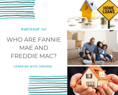 Who are Fannie Mae and Freddie Mac?