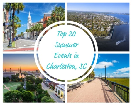 Top 20 Must Attend Summer Events in Charleston, SC 