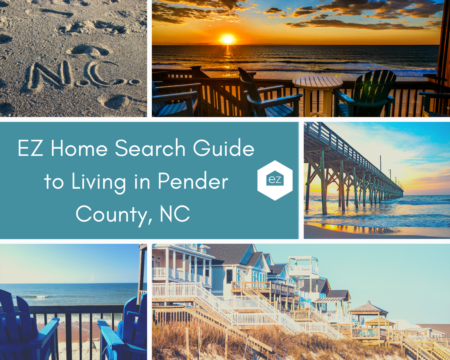EZ Home Search Guide to Living in Pender County, NC