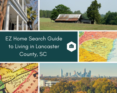 EZ Home Search Guide to Living in Lancaster County, SC 