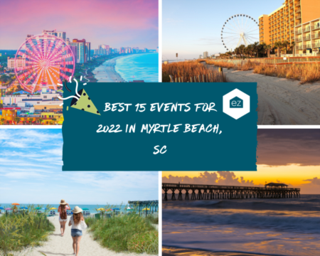 Best 15 Events for 2022 in Myrtle Beach 