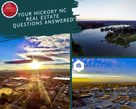 Your Hickory NC Real Estate Questions Answered
