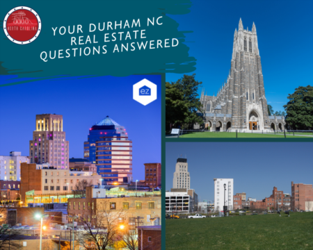 Your Durham NC Real Estate Questions Answered 