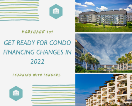 Get Ready for Condo Financing Changes in 2022