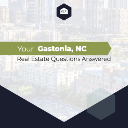 Your Gastonia NC Real Estate Questions Answered 