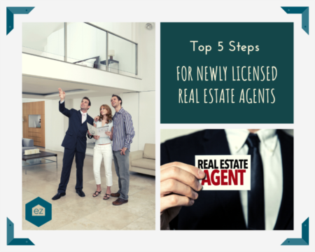 Top 5 Steps for Newly Licensed Real Estate Agents
