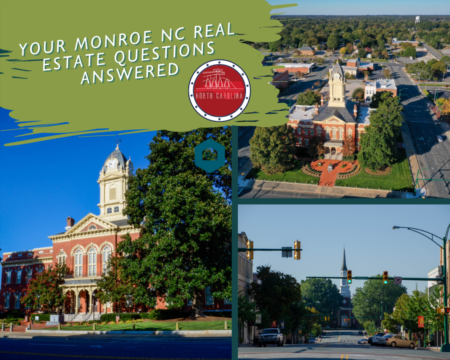 Your Monroe, NC Real Estate Questions Answered 