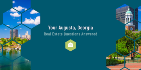 Your Augusta, Georgia Real Estate Questions Answered 