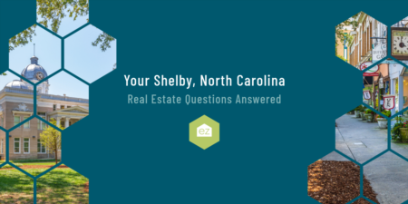 Your Shelby, NC Real Estate Questions Answered