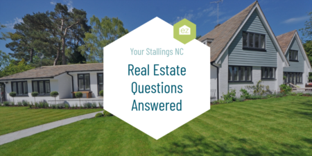 Your Stallings, NC Real Estate Questions Answered