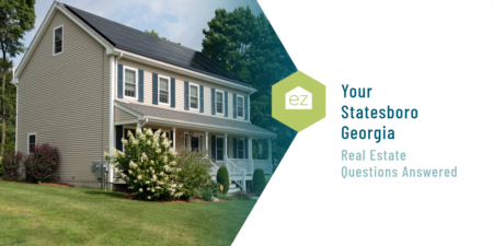 Your Statesboro, GA Real Estate Questions Answered