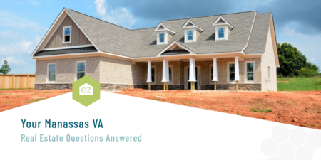 Your Manassas, VA Real Estate Questions Answered