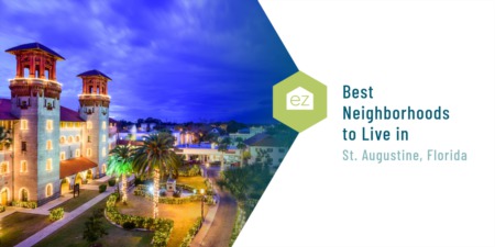 Best Neighborhoods to Live in St. Augustine, FL