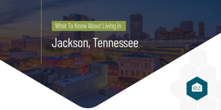 What To Know About Living in Jackson, TN