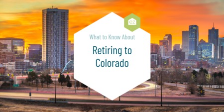 What to Know About Retiring to Colorado