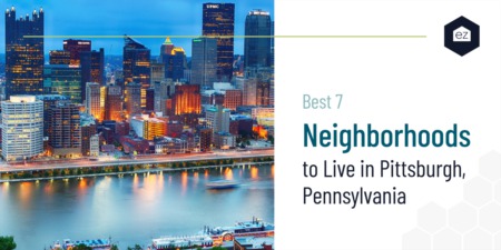 Best 7 Neighborhoods to Live in Pittsburgh, Pennsylvania