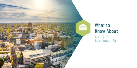 What to Know About Living in Allentown, PA