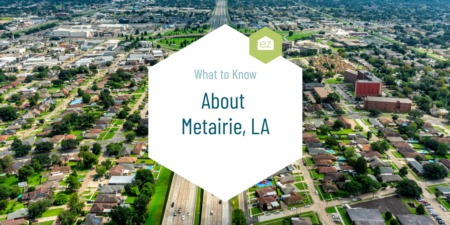 What to Know About Metairie, LA