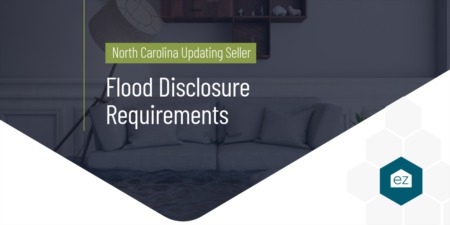 North Carolina Updating Seller Flood Disclosure Requirements