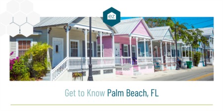 Get to Know Palm Beach, FL