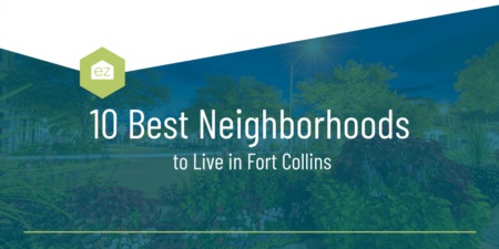 10 Best Neighborhoods to Live in Fort Collins
