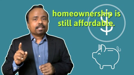 Homeownership Is Still Affordable