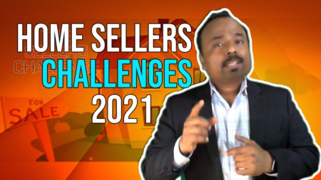 Home Sellers' Challenges 2021