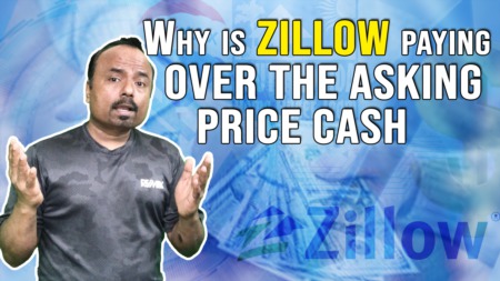 Why is Zillow offering CASH OVER ASKING PRICE? 