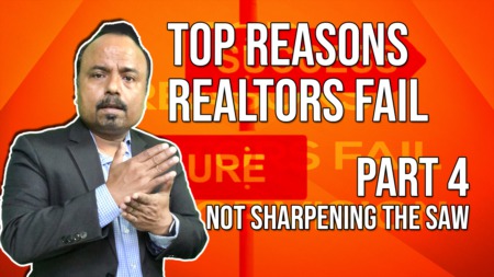 Top Reasons Realtors FAIL - NOT SHARPENING THE SAW