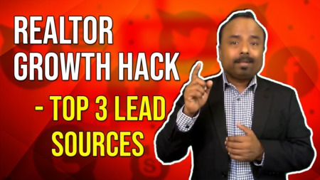 Realtor Growth Hack - Top 3 Lead Sources